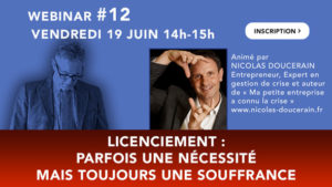 Licenciement : Parfois une nécessité mais toujours une souffrance.