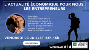 L'actualité économique pour nous, les Entrepreneurs