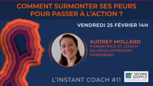 Comment surmonter ses peurs pour passer à l’action ?