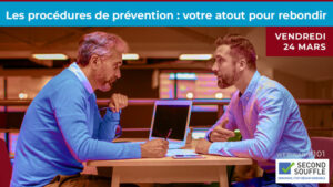 Les procédures de prévention : votre atout pour rebondir