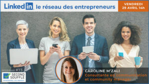 Linkedin le réseau des entrepreneurs