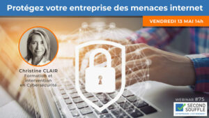 Protégez votre entreprise des menaces internet