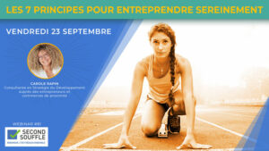 Les 7 principes pour entreprendre sereinement