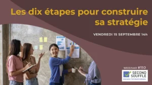 Les dix étapes pour construire sa stratégie