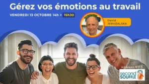 Gérez vos émotions au travail